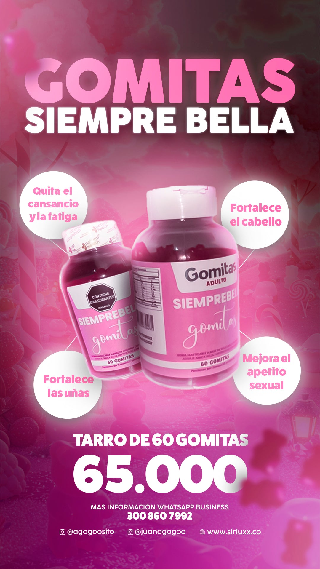 Gomitas siempre bellas